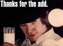 Thanks for the add - clock work orange