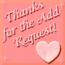 thanks for the add request 