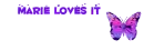 Marie loves it