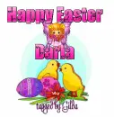Happy Easter Darla