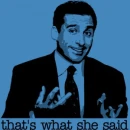 That's What She Said