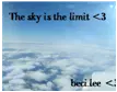The sky is the limit avatar