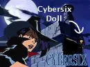 Cybersix doll !?