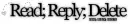 read reply delete