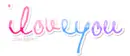 i love you