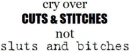sluts and bitches