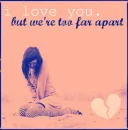 So Far Away....</3