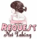 not taking request