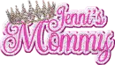 Queen Jenni's Mommy