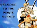 welcome to the pirate world!