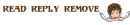 Read Reply Remove