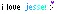 i love jesse. <3