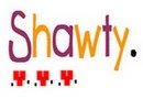 Shawty.