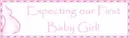Expecting 1st Girl