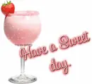 Have a Sweet day.