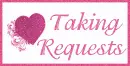 Taking Requests Pink Heart