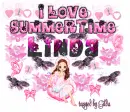 I love summertime..Linda