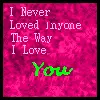 loved anyone