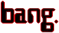 bang.