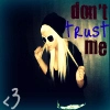 dont trust me