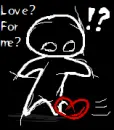 Love? For me?