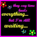 still waiting