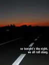 roll along