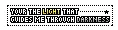 you're the light