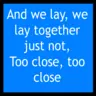 lay together