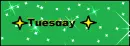 Tuesday