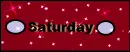 Saturday