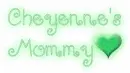 Cheyenne's Mommy (Green)
