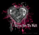 Eyes Set to Kill