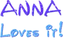 Anna Loves it