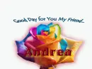 good day - Andrea