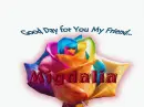 GOOD DAY -- MIGDALIA