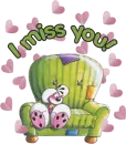 I miss you
