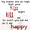 kiss might kill me