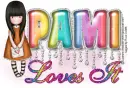 Pami Loves it