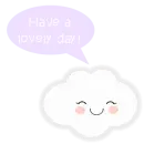 Have a lovely day 
