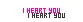 I heart you