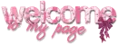 welcome