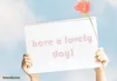have a lovely day