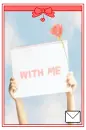 with me