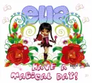 Have a Magical Day,,,Elia