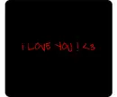 i love you !