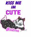 Pussyfoot kiss me I'm cute - Andrea