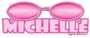 Pink Sunglasses -Michelle-