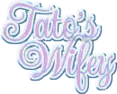 Tato's Wifey