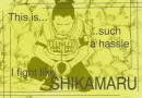 Fight Like Shikamaru